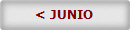 < JUNIO