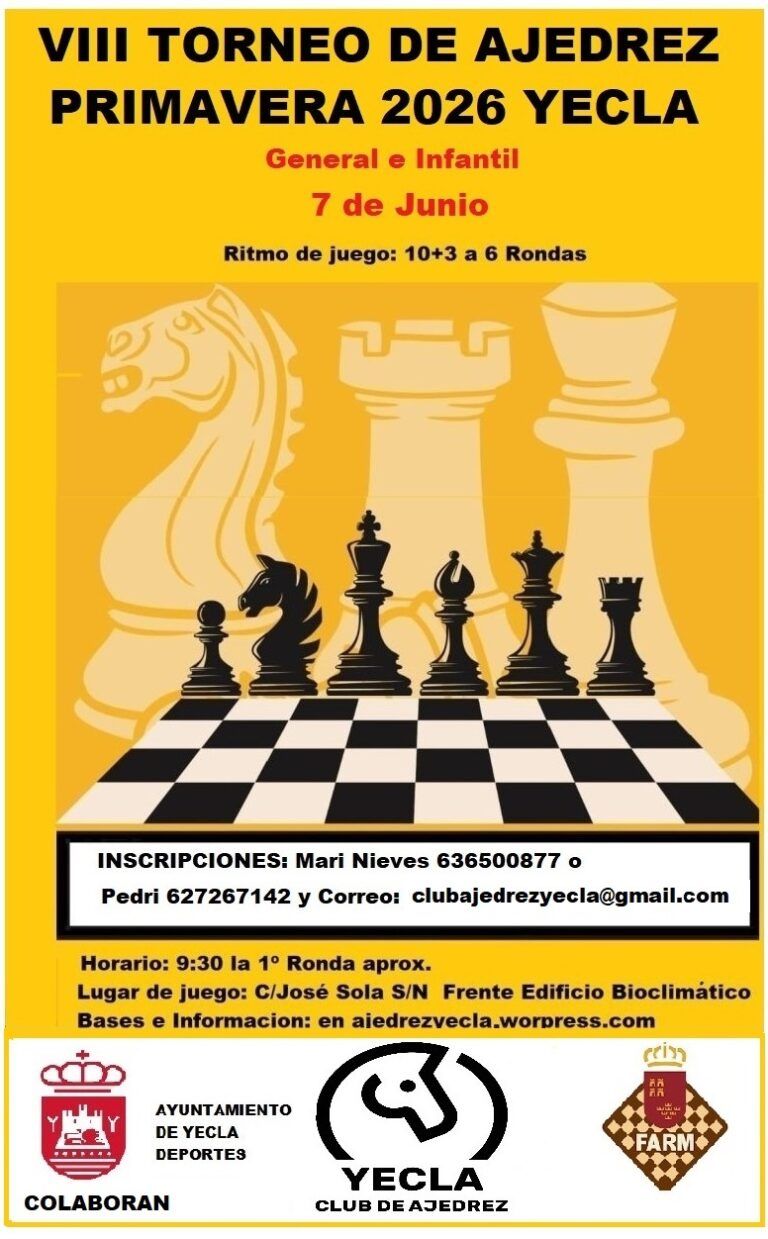 8º TORNEO DE PRIMAVERA DE AJEDREZ 2026 YECLA